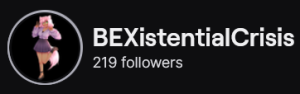 BEXistentialCrisis' Twitch logo and follower count (219). Logo is a full body screen capture of a black woman with pink cat ears and a fluffy tail. Image links to BEXistentialCrisis' Twitch page.