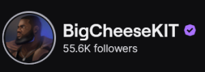 BigCheeseKit's Twitch logo and follower count (55.6k). The logo is a black man with a low cut and thick beard, wearing a black tank and brown coat. The image links to BigCheeseKIT's Twitch page.