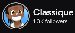 Classique's Twitch logo and follower count (1.3k). Logo is a cartoon style picture of a grinning black boy with straight back cornrows and a bandage on his nose. Image links to Classique's Twitch page.