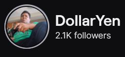 DollarYen's Twitch logo and follower count (2.1k). Logo is a picture of a black man in a green shirt using/holding a gaming pad/controller. Image links to DollarYen's Twitch page.