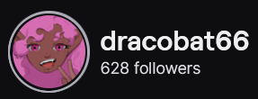 DracoBat66's Twitch logo and follower count (628). Logo is a cartoon style picture of a black person with long and curly pink hair and red eyes. Image links to DracoBat66's Twitch page.