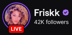 Friskk's Twitch logo and follower count (42k). Logo is a picture of light skinned black woman with long curly blonde hair. Image links to Friskk's Twitch page.
