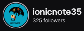 IonicNote35's Twitch logo and follower count (325). Logo is a black umbrella with numbers on it and a yellow fan or paddle near the handle.
Image links to IonicNote35's Twitch page.
