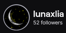 LunaXLia's Twitch logo and follower count (52). Logo is a picture of a silvery white crescent moon with stars. Image links to LunaXLia's Twitch page.