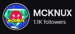 McKnux's Twitch logo and follower count (1.1k). Logo is a picture with a green diamond and a red logo that looks like Knuckles from Sonic with McKnux in yellow. Image links to McKnux's Twitch page.
