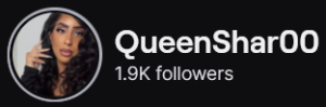 QueenShar00's Twitch logo and follower count (1.9k). Logo is a picture of a black woman with long curly black hair. Image links to QueenShar00's Twitch page.