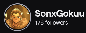 SonXGokuu's Twitch logo and follower count (176). Logo is a cartoon style picture of a smirking black person with slick back hair, under a golden light. Image links to SonXGokuu's Twitch page.