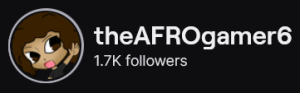 TheAfroGamer6's Twitch logo and follower count (1.7k). Logo is a cartoon style picture of a black man with a huge brown afro. Image links to TheAfroGamer6's Twitch page.